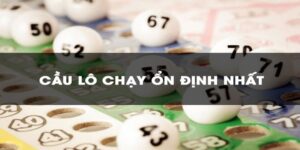 Cầu Lô Chạy Đều Nhất - Cách Đoán Lô Thắng Đậm Tại May88