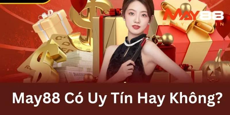 May88 là chương trình điện tử vô cùng hấp dẫn